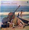 Webley Edwards - Hawaii Calls : Hawaiian Shores Favorite Instrumentals Of The Islands : Volume II (Vinyl, LP) Very Good Plus (VG+) / Very Good Plus (VG+)