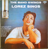 Lorez Alexandria - The Band Swings - Lorez Sings (Vinyl, LP, Album, Mono) Very Good (VG) / Very Good (VG)