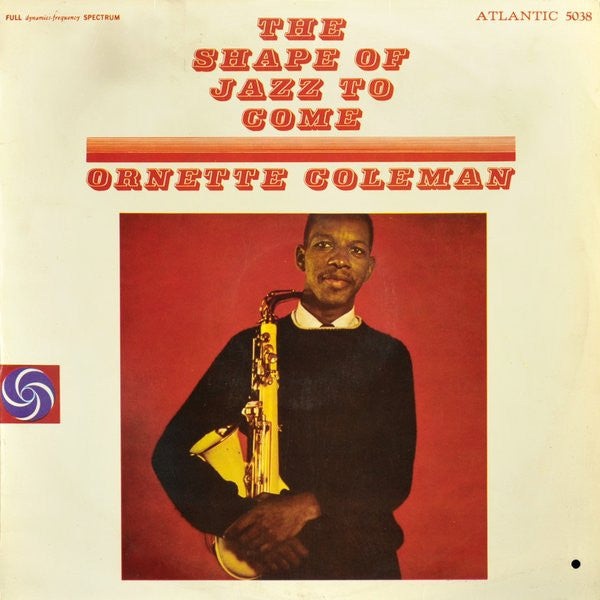 The Shape Of Jazz To Come