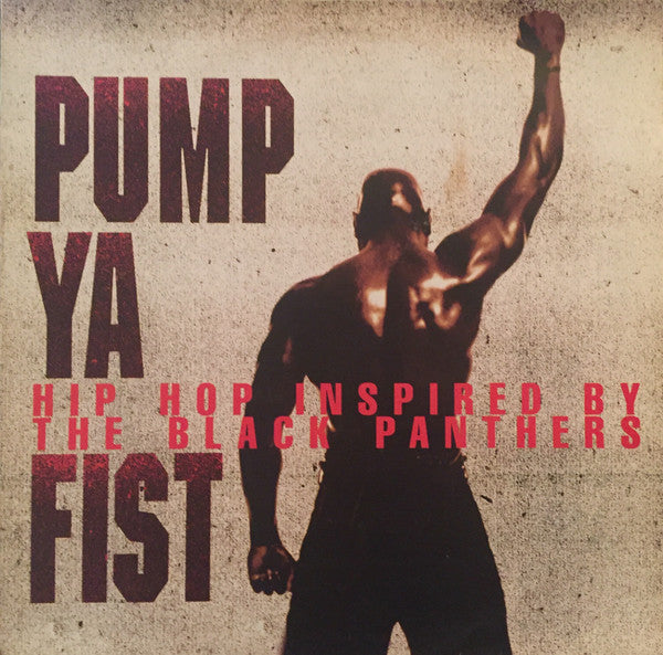 Pump Ya Fist (Hip Hop Inspired By The Black Panthers)