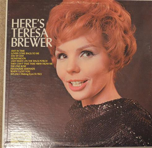 Here's Teresa Brewer