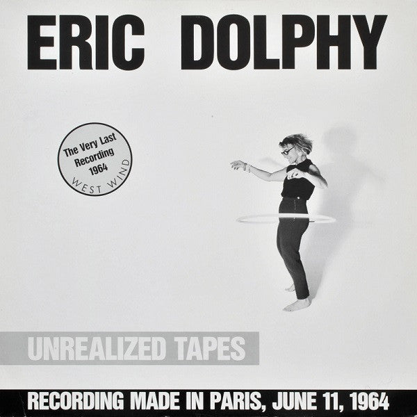 Master Release: Unrealized Tapes by Eric Dolphy