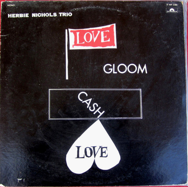 Master Release: Love, Gloom, Cash, Love by Herbie Nichols Trio