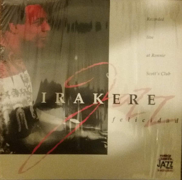 Master Release: Felicidad (Recorded Live At Ronnie Scott's Club) by Irakere