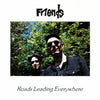 Friends (5) - Roads Leading Everywhere (LP, Album) - Near Mint (NM or M-) / Very Good Plus (VG+)