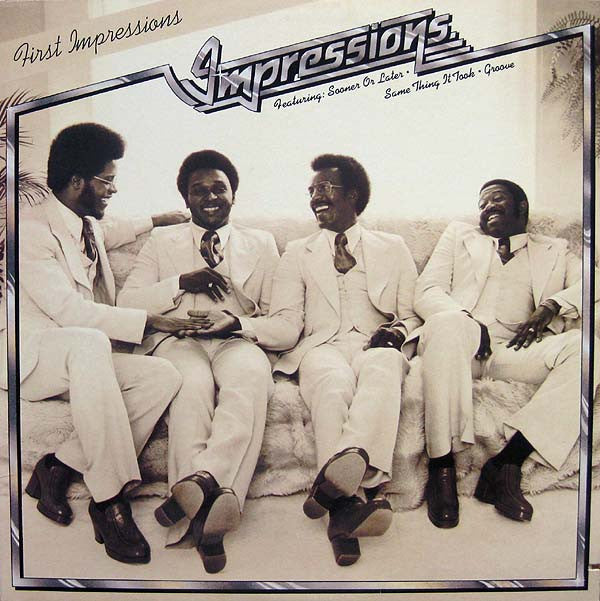 Master Release: First Impressions by The Impressions