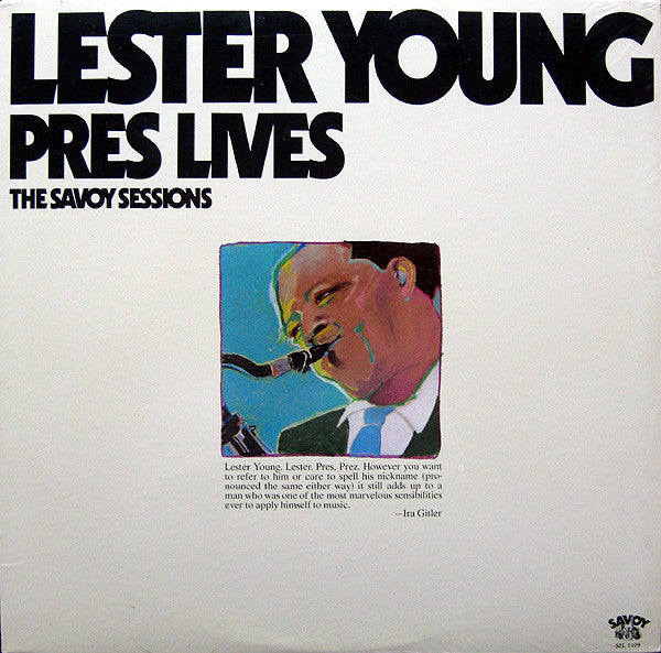 Master Release: Pres Lives! by Lester Young