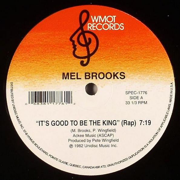 Master Release: It's Good To Be The King Rap by Mel Brooks