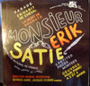 Erik Satie - Monsieur Erik Satie (2xLP, Reissue, 7