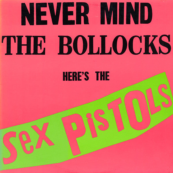 Release: Never Mind The Bollocks Here's The Sex Pistols-Vinyl-US-1988-BSK 3147, BSK 3147-1669689