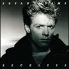 Bryan Adams - Reckless (Vinyl, LP, Album) Very Good (VG) / Very Good (VG)