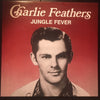 Charlie Feathers - Jungle Fever (Vinyl, LP, Compilation, Unofficial Release) Very Good Plus (VG+) / Good Plus (G+)