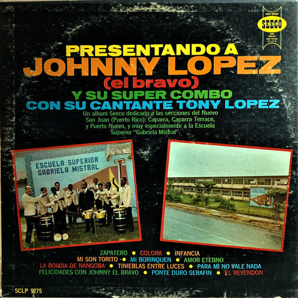 Release: Presentando A Johnny Lopez "El Bravo"  And His Super Combo-Vinyl-US-1965-SCLP-9275-14954089