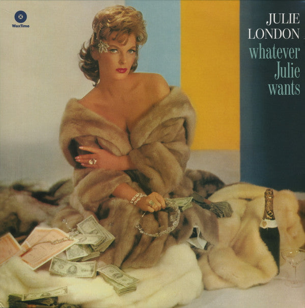 Master Release: Whatever Julie Wants by Julie London