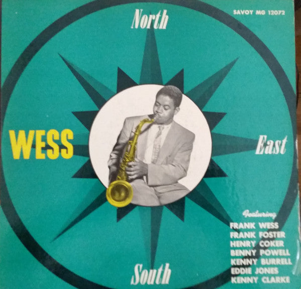 North, South, East.....Wess
