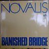 Novalis (3) - Banished Bridge (Vinyl, LP, Album, Reissue, Stereo) Very Good Plus (VG+) / Good Plus (G+)