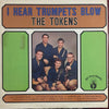 The Tokens - I Hear Trumpets Blow (LP, Album) - Very Good (VG) / Good Plus (G+)