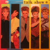 Go-Go's - Talk Show (Vinyl, LP, Album, Club Edition) Very Good Plus (VG+) / Very Good Plus (VG+)