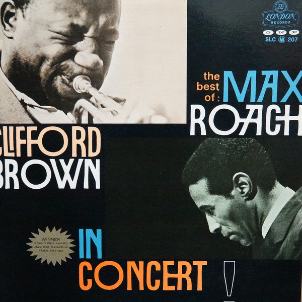 The Best Of Max Roach And Clifford Brown In Concert!