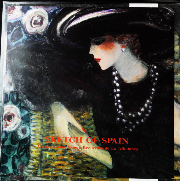 Sketch Of Spain - Amour/Recuerdos de la Alhambra-
