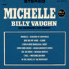 Billy Vaughn - Michelle (Vinyl, LP, Album, Stereo) Very Good (VG) / Good (G)