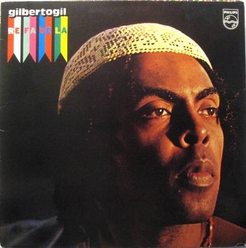 Master Release: Refavela by Gilberto Gil
