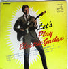 Various - Let's Play Electric Guitar (Vinyl, LP, Compilation) Very Good (VG) / Very Good Plus (VG+)