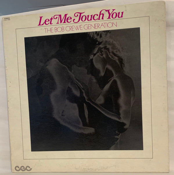 Master Release: Let Me Touch You by The Bob Crewe Generation