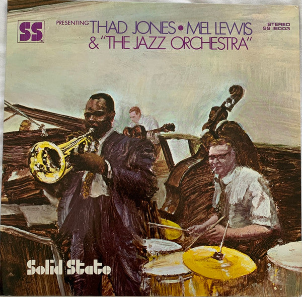 Presenting Thad Jones • Mel Lewis & "The Jazz Orchestra"