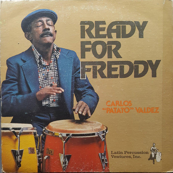 Master Release: Ready For Freddy by Carlos "Patato" Valdes