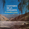 Cantares De La Cañadita - La Tonadita Cuyana (Vinyl, LP, Album) Very Good (VG) / Very Good (VG)