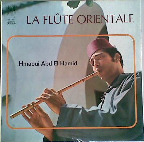 Master Release: La Flûte Orientale by Abdelhamid Hmaoui