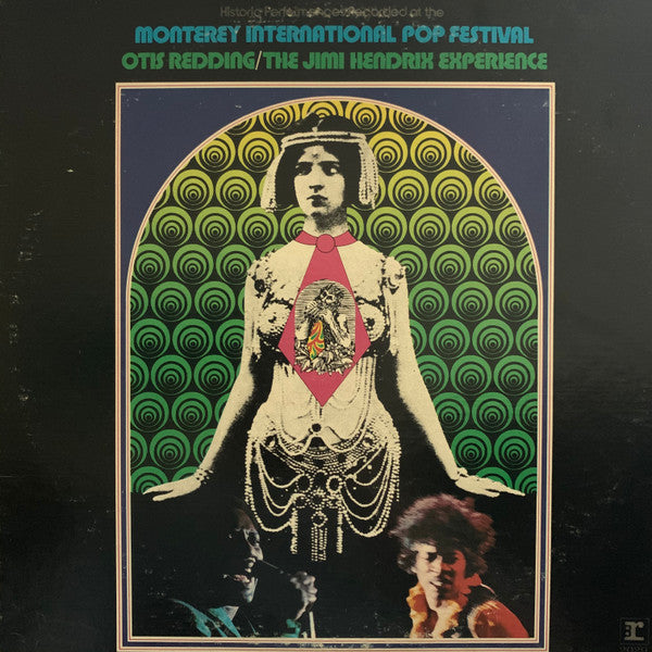 Historic Performances Recorded At The Monterey International Pop Festival