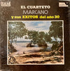 Cuarteto Marcano - El Cuarteto Marcano y Sus Exitos Del Ano 30 (Vinyl, LP, Album, Compilation) Very Good (VG) / Very Good (VG)