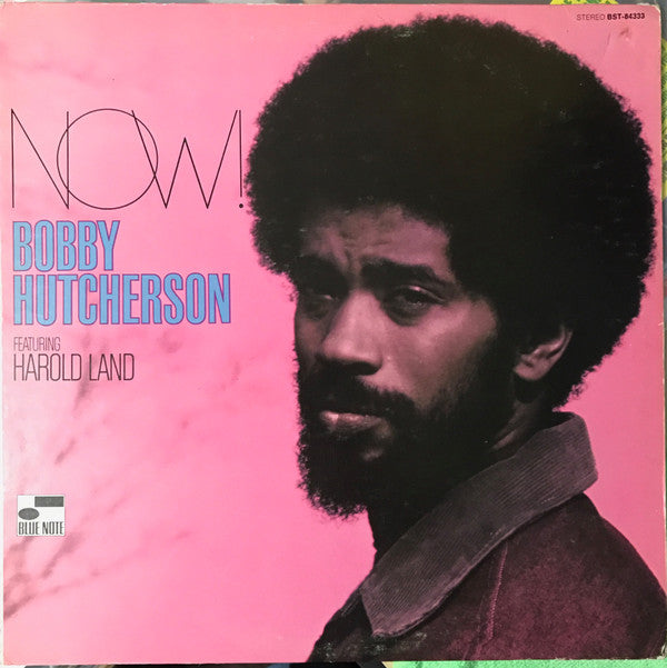 Master Release: Now! by Bobby Hutcherson