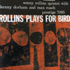 Sonny Rollins Quintet - Rollins Plays For Bird (LP, Album, Mono) - Very Good (VG) / Very Good (VG)