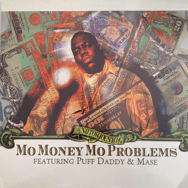 Mo Money Mo Problems