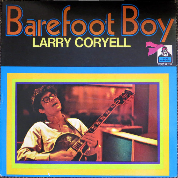 Master Release: Barefoot Boy by Larry Coryell
