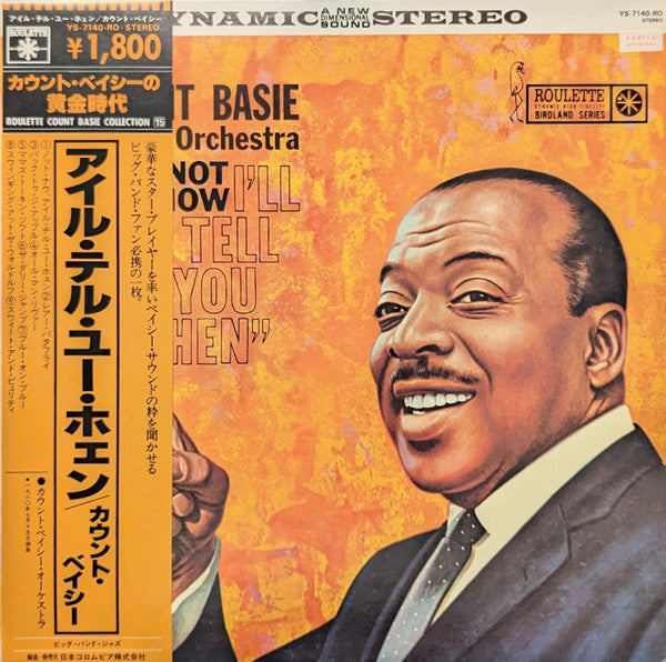 Master Release: Not Now, I'll Tell You When by Count Basie Orchestra