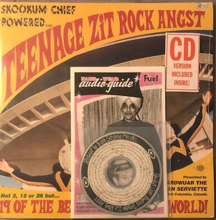 Master Release: Nardwuar The Human Serviette Presents: Skookum Chief Powered Teenage Zit Rock Angst by Various