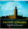 Charlie Parker And His Orchestra - Swedish Schnapps (LP, Album, Reissue, Mono) - Near Mint (NM or M-) / Very Good (VG)
