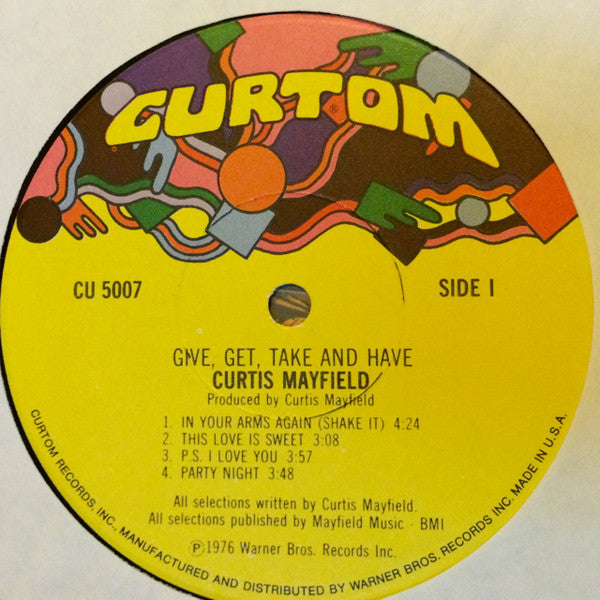 Master Release: Give, Get, Take And Have by Curtis Mayfield