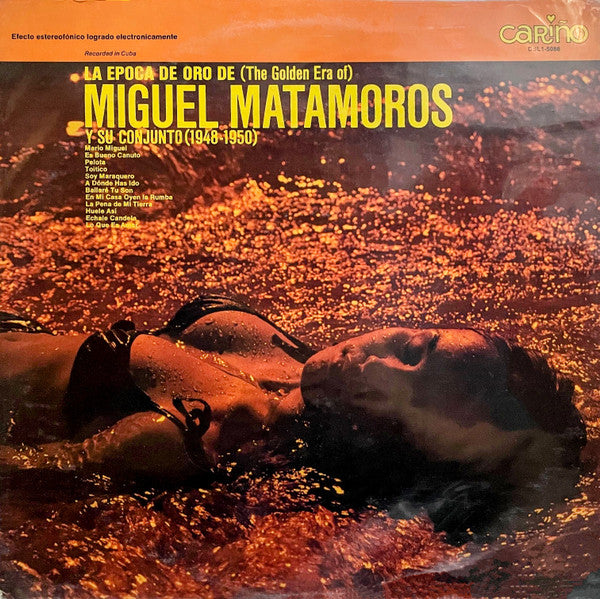 Master Release: La Epoca De Oro De (The Golden Era Of) Miguel Matamoros Y Su Conjunto (1948-1950) by Conjunto Matamoros