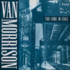 Van Morrison - Too Long In Exile (2xVinyl, LP, Album, Stereo) Very Good (VG) / Very Good Plus (VG+)