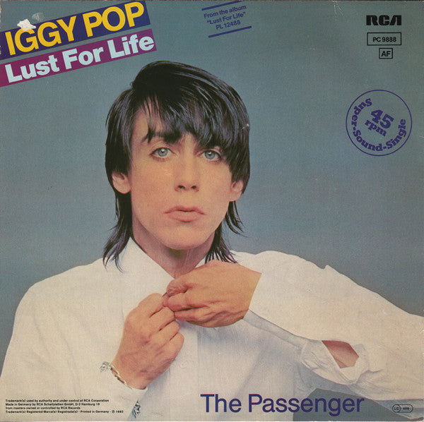 Lust For Life / The Passenger