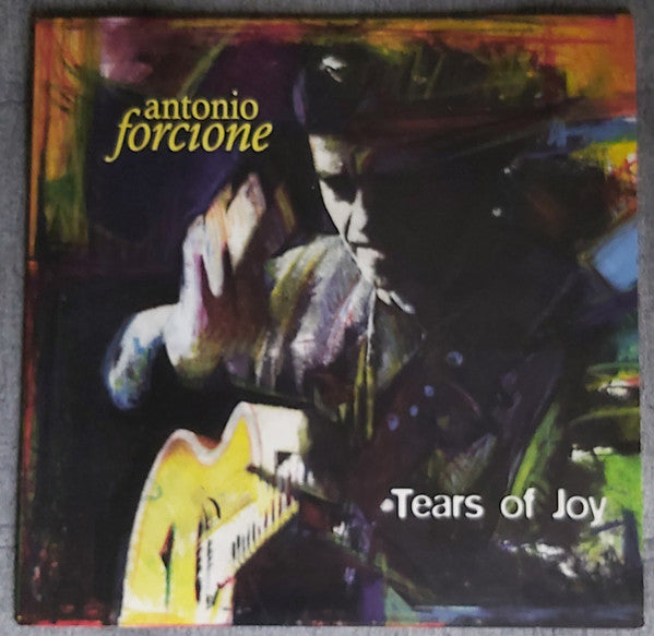 Master Release: Tears Of Joy by Antonio Forcione