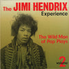 The Jimi Hendrix Experience - The Wild Man Of Pop Plays - Volume 2 (Vinyl, LP, Compilation, Unofficial Release) Very Good (VG) / Very Good Plus (VG+)