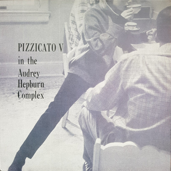 Release: Pizzicato V In The Audrey Hepburn Complex-Vinyl-Japan-1995-TEJN-16333-4206073
