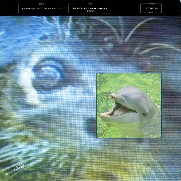 Master Release: Watching The Wildlife by Frankie Goes To Hollywood