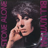Bill Wyman - Stone Alone (Vinyl, LP, Album, Stereo) Very Good (VG) / Good Plus (G+)